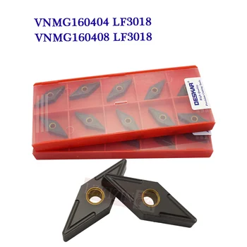 10PCS VNMG160404 VNMG160408 LF3018 Karbidu Vložiť Pôvodný DESKAR CNC sústruhu Frézy nástroje Vonkajšie sústruženie Nástroj Pre liatiny