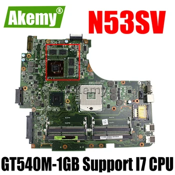 Akemy N53SV Notebook základná doska Pre Asus N53SV N53SN N53SM N53S N53 Test pôvodnej doske GT540M-1 GB Podpora I7 CPU