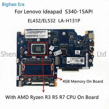 EL432/EL532 LA-H131P Pre Lenovo Ideapad S340-15API Notebook Doska S R3-3200 R5-3500 R7 CPU 4GB-RAM 5B20S42246 5B20S42249