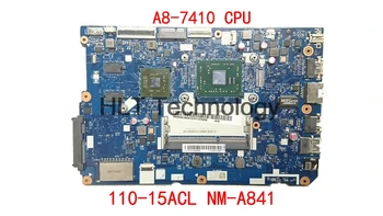 Pre Lenovo 110-15ACL Notebook Doske CG521 NM-A841 A8-7410 CPU R5-M430 2GB 100% plne Testované
