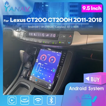 8+256 GB Android 12 Auto Rádio Prehrávač Pre Lexus CT200 CT200H 2011-2018 9.5 PALCOVÝ Multimédiá GPS Audio Stereo Navigáciu Auto Displej