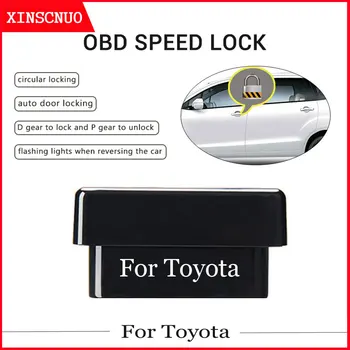 Auto OBD Speed Lock Plug And Play Pre Toyota Corolla/Prius/Auris/RAV4/Camry/Yaris/Land Cruiser/Prado/Vios/CHR/Levin OBD Dverí Zamky
