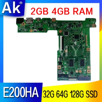 E200HA Doske 2GB 4GB RAM 64 g 32 g 128G SSD E200HA základná doska Pre Asus E200H E200HA E200HAN E200HA Notebook doska 
