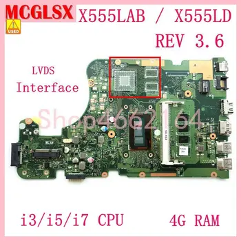 X555LAB i3/i5/i7 CPU 4G RAM LVDS Rozhranie REV 3.6 Doske Pre Asus X555LA X555LAB X555LD X555L VM501L Notebook základnej Dosky Používané